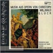 Gluck: Music From Operas