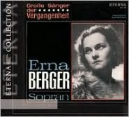 Title: Gro¿¿ S¿¿nger der Vergangenheit: Erna Berger, Artist: Erna Berger