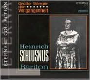 Gro¿¿e S¿¿nger der Vergangenheit: Heinrich Schlusnus