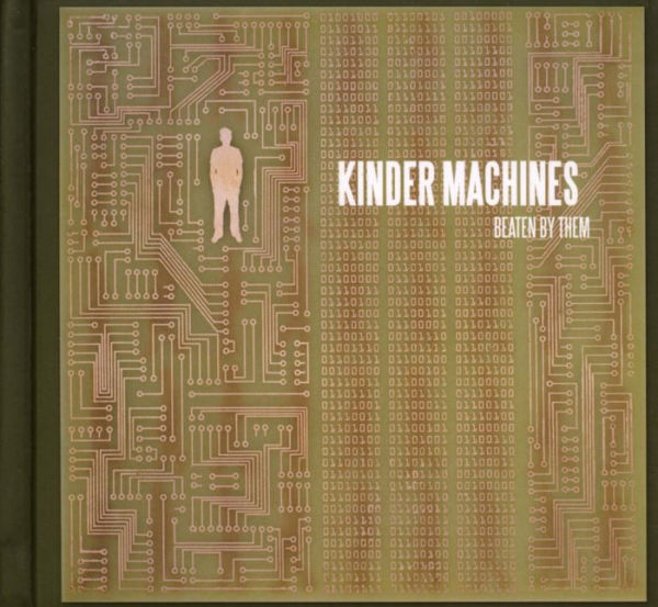 Kinder Machines