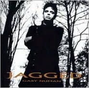 Title: Jagged, Artist: Gary Numan