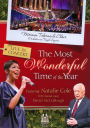 The Mormon Tabernacle Choir/Natalie Cole/David McCullough: The Most Wonderful Time of the Year