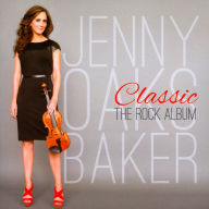 Title: Classic: The Rock Album, Artist: Jenny Oaks Baker