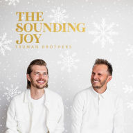 Title: The Sounding Joy, Artist: Truman Brothers