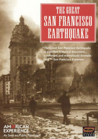Title: The American Experience: The Great San Francisco Earthquake