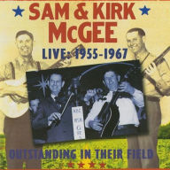 Title: Sam and Kirk McGee Live: 1955-1967, Artist: Sam McGee