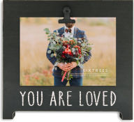 Title: 5X7 You Are Loved Black Box Clip Frame