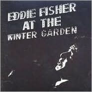 Title: Eddie Fisher at the Winter Garden, Artist: Eddie Fisher