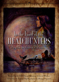 Title: In the Land of the Head Hunters