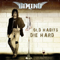 Title: Old Habits Die Hard, Artist: Frank DiMino