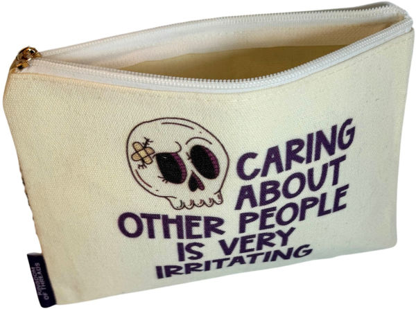 Caring About Other People Assistant to the Villain Canvas Pouch