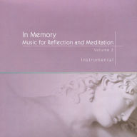 Title: In Memory: Music for Reflection and Meditation, Vol. 2, Artist: Filmharmonic Orchestra