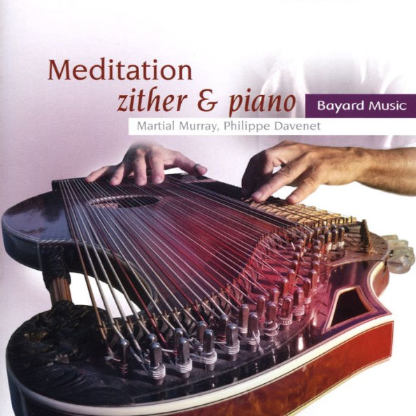 Meditation: Zither & Piano