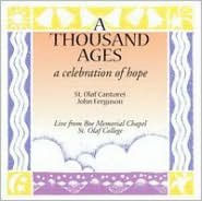 A Thousand Ages: A Celebration of Hope