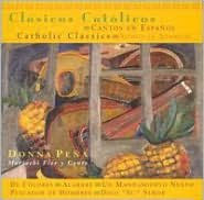 Title: Catholic Classics: Songs in Spanish, Artist: Donna Pena