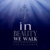 Title: In Beauty We Walk, Artist: Ian Callanan