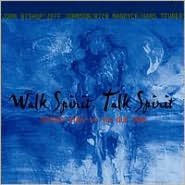 Title: Walk Spirit, Talk Spirit, Artist: John Bishop