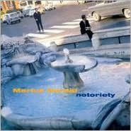 Notoriety