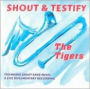 Shout & Testify