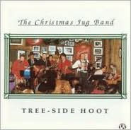 Title: Tree-Side Hoot, Artist: Christmas Jug Band