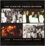 Title: The Missing Moonlighters: Live/Studio Closet Tapes, Artist: The Moonlighters