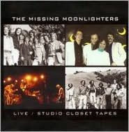 The Missing Moonlighters: Live/Studio Closet Tapes