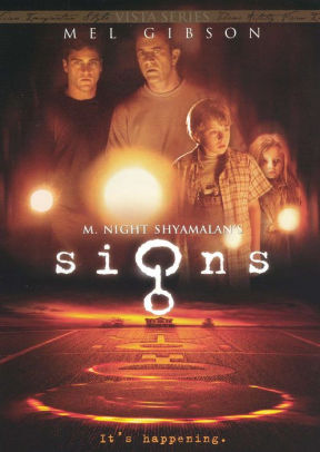 Signs By M Night Shyamalan M Night Shyamalan Mel Gibson