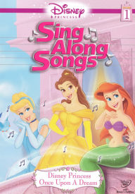 Title: Disney Princess Sing Along Songs, Vol. 1: Once Upon a Dream