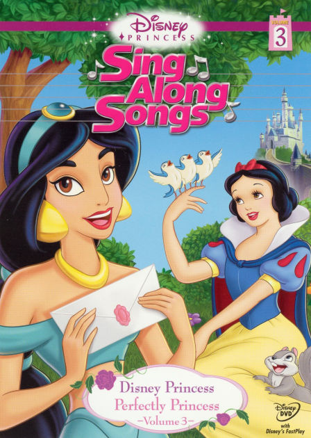 Disney Princess Sing Along Songs, Vol. 3: Perfectly Princess ...