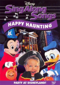 Title: Disney's Sing Along Songs: Happy Haunting - Party at Disneyland!