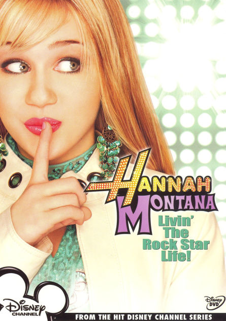 Hannah Montana: Livin' the Rock Star Life by Miley Cyrus | 786936712155 ...