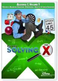 Title: Bill Nye's Solving for X: Algebra I, Vol. 1
