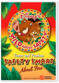 Title: Disney's Wild About Safety with Timon and Pumbaa: Safety Smart About Fire