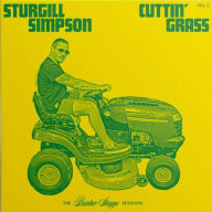 Title: Cuttin' Grass, Vol. 1: The Butcher Shoppe Sessions, Artist: Sturgill Simpson