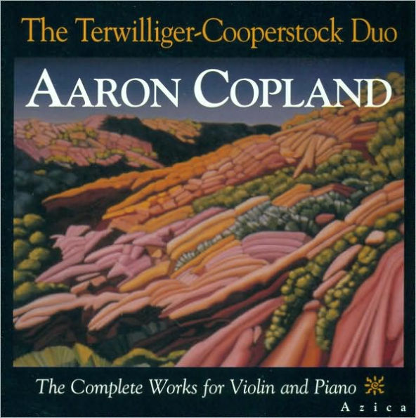 Aaron Copland: Complete Works for Violin and Piano