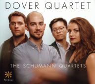 Title: The Schumann Quartets, Artist: Dover Quartet