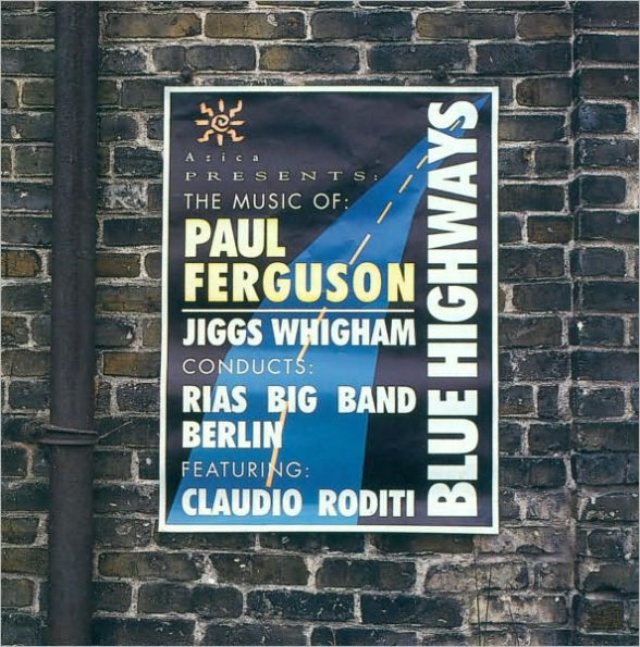 Blue Highway: The Music of Paul Ferguson