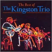 Title: The Best of the Kingston Trio [Silverwolf], Artist: The Kingston Trio