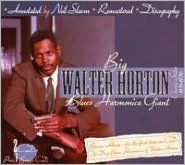 Title: Blues Harmonica Giant: Classic Sides 1951-1956, Artist: Big Walter Horton
