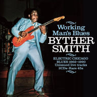 Title: Working Man's Blues, Artist: Byther Smith