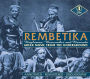 Rembetika: Greek Music from the Underground