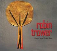 Title: Roots and Branches, Artist: Robin Trower