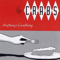 Title: Anything and Everything, Artist: The Crabs