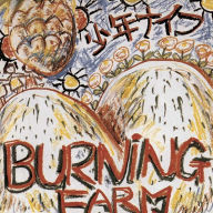 Title: Burning Farm, Artist: Shonen Knife