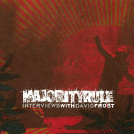 Title: Interviews With David Frost, Artist: Majority Rule