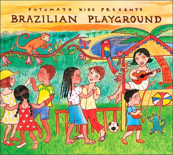 Putumayo Kids Presents: Brazilian Playground