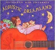 Title: Putumayo Presents: Acoustic Dreamland, Artist: 