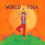 Putumayo Presents: World Yoga