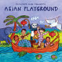 Putumayo Kids Presents: Asian Playground
