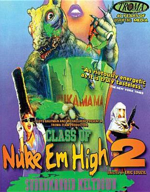 Class of Nuke 'Em High 2: Subhumanoid Meltdown [Blu-ray]